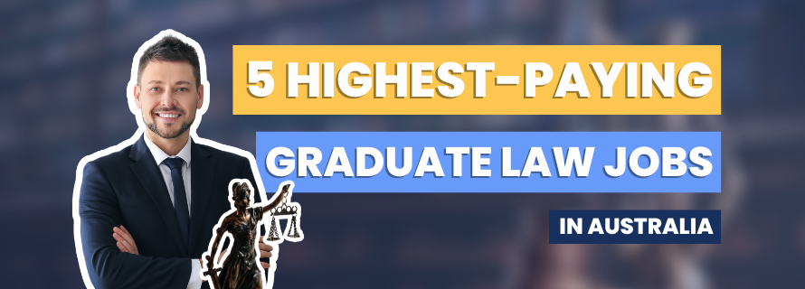 5-highest-paying-graduate-law-jobs-in-australia